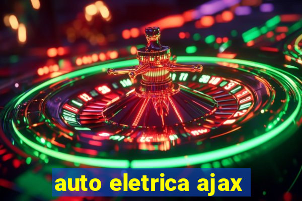 auto eletrica ajax